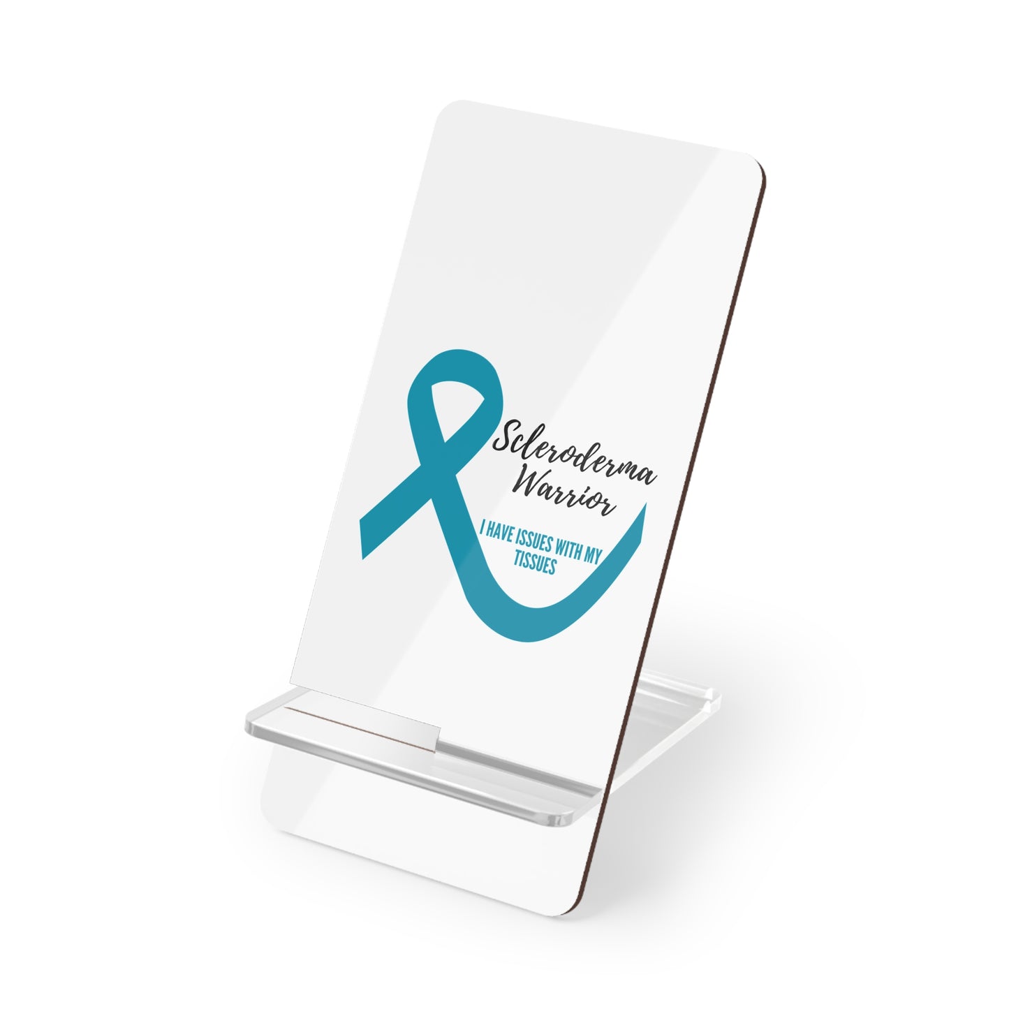 Scleroderma Awareness Phone Mobile Display Stand for Smartphones