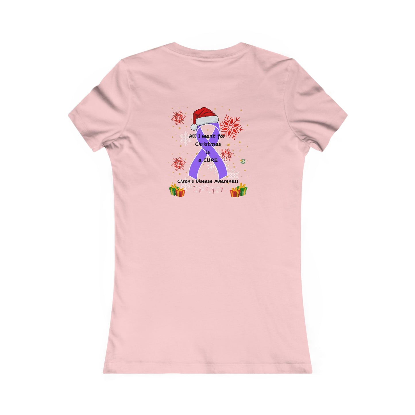 Chron's Disease Awareness All I Want for Christmas Women's Favorite Tee