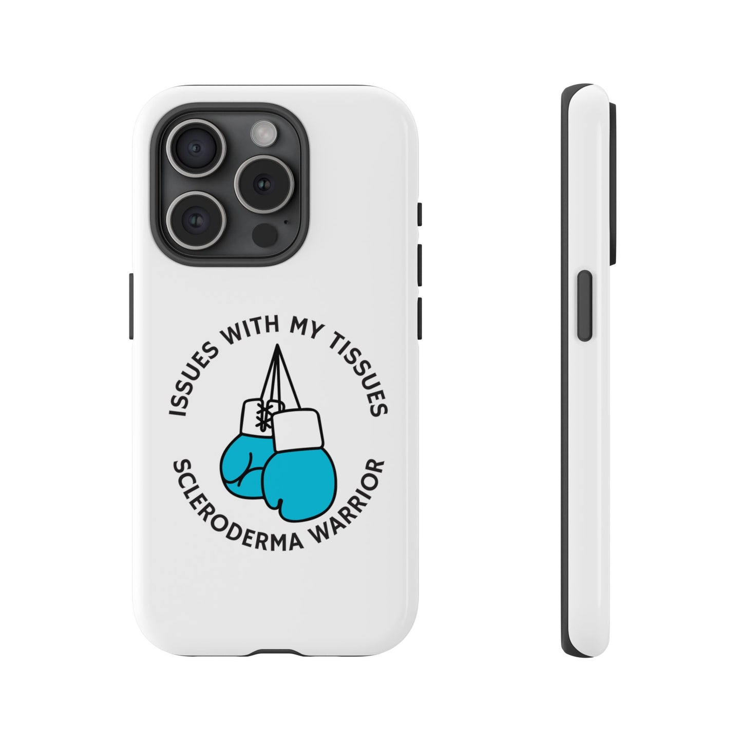 iPhone scleroderma warrior Tough Phone Cases