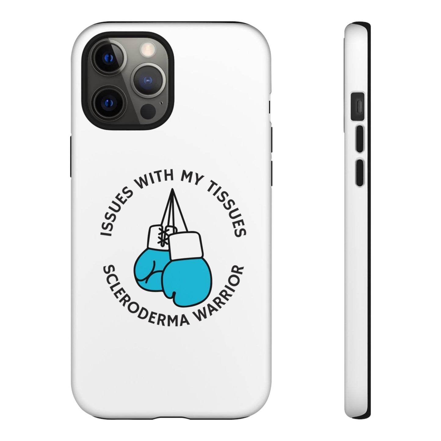 iPhone scleroderma warrior Tough Phone Cases