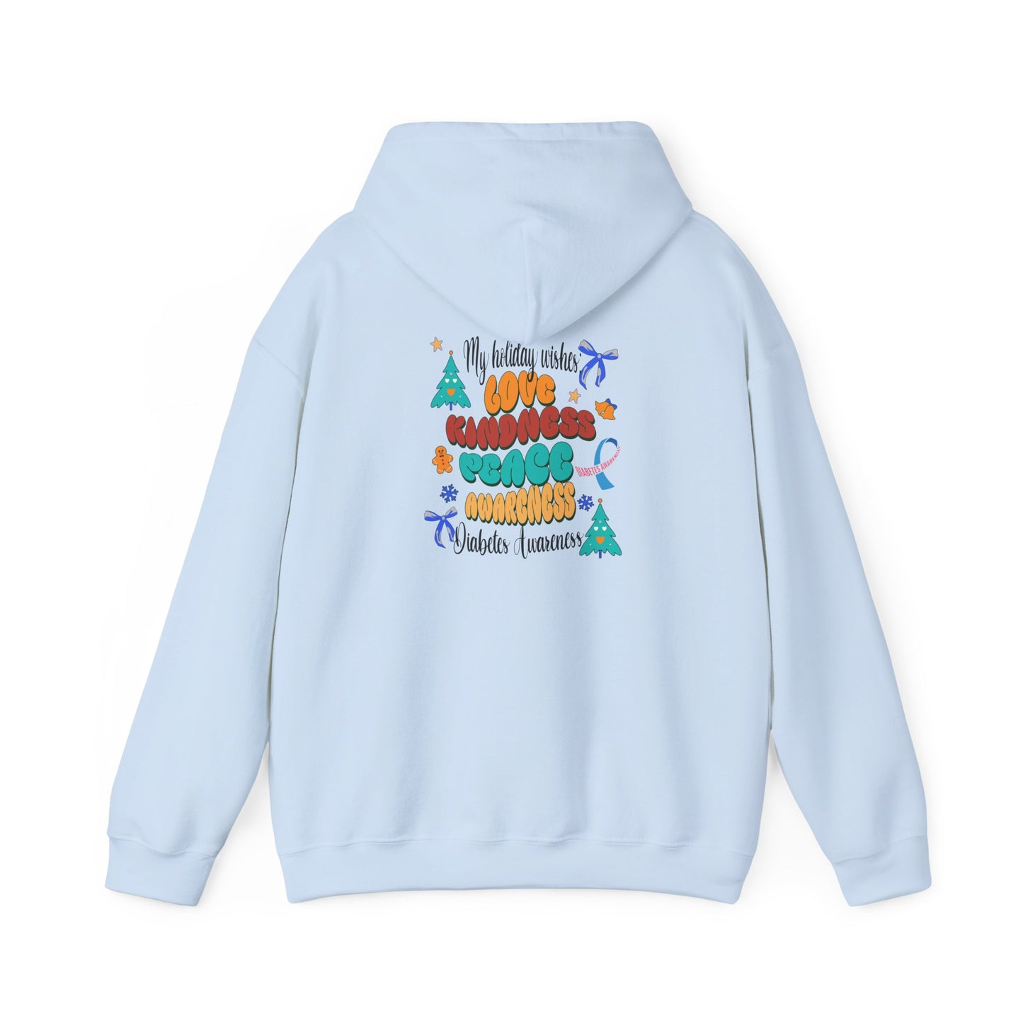 Diabetes Awareness Holiday Wishes Hoodie Unisex Hooded Sweatshirt