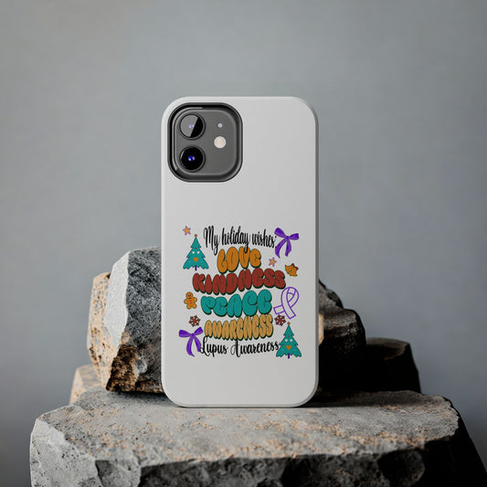 Lupus Awareness Holiday Wishes iPhone Tough Phone Cases