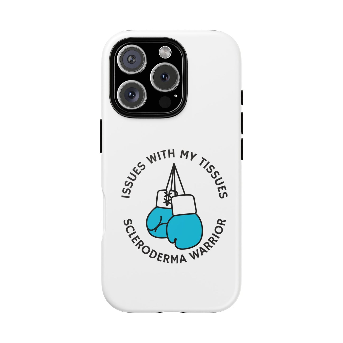 iPhone scleroderma warrior Tough Phone Cases