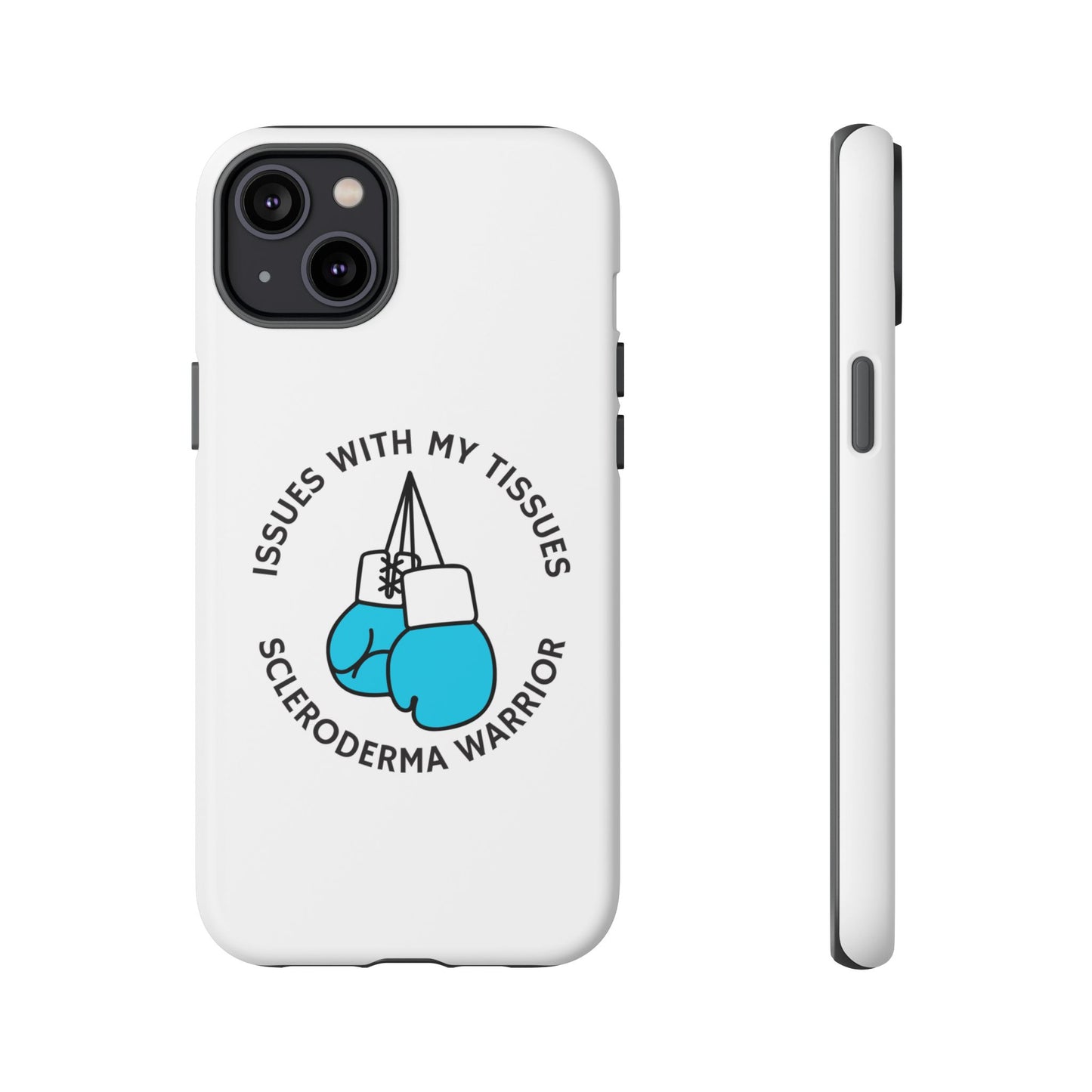 iPhone scleroderma warrior Tough Phone Cases