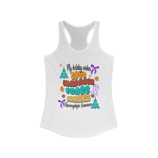 Fibromyalgia Awareness Holiday Wishes Women's Racerback Tank