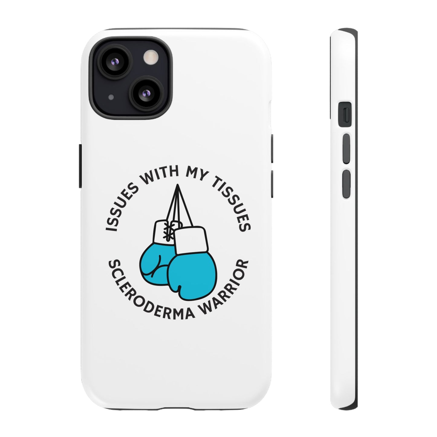 iPhone scleroderma warrior Tough Phone Cases