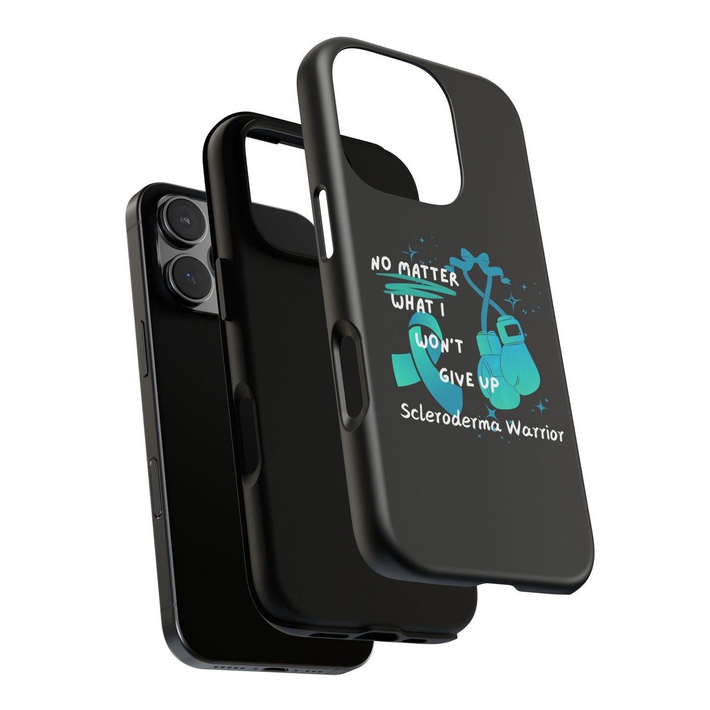 Scleroderma Warrior No Matter What I Won't Give Up iPhone case Tough Cases