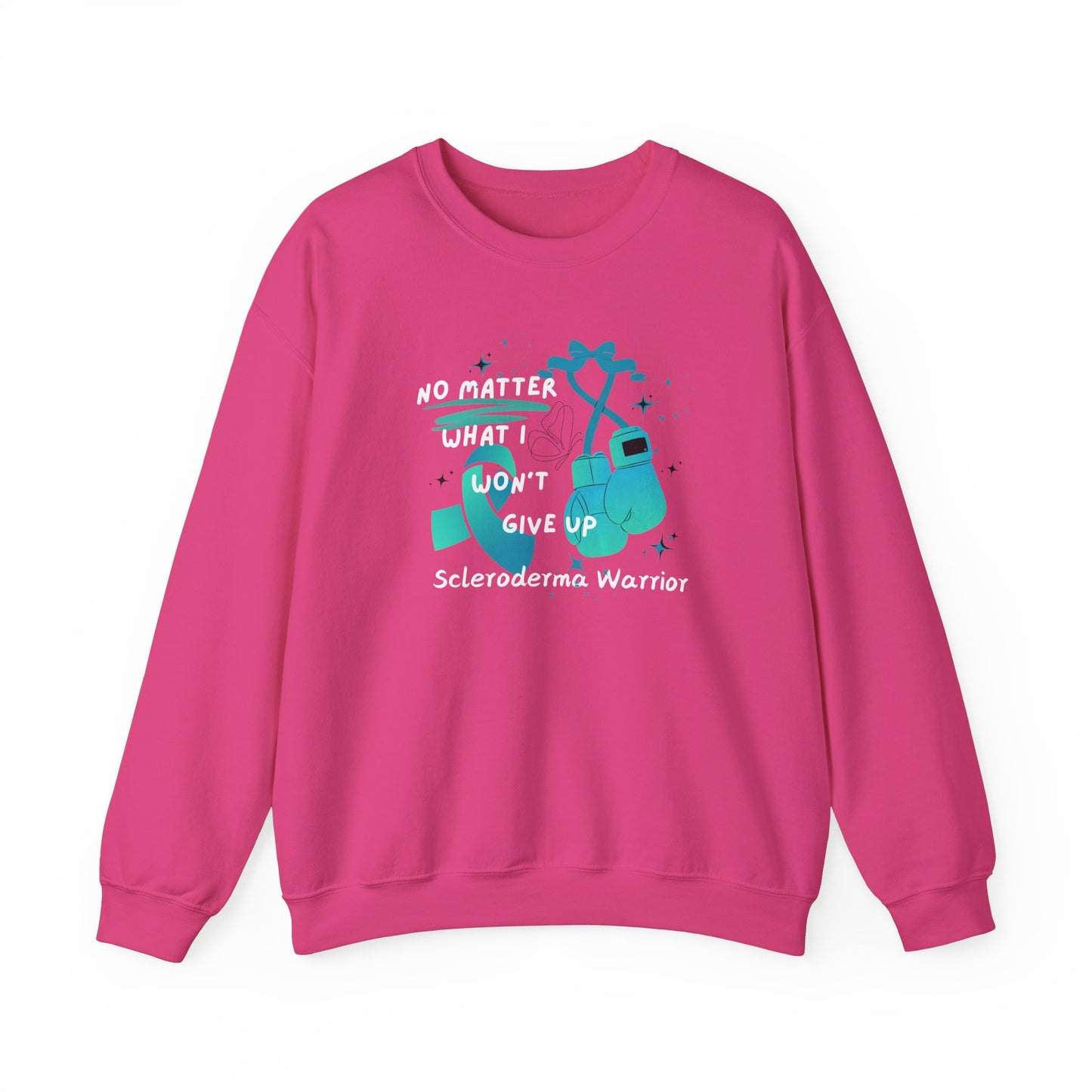 Scleroderma Warrior No Matter What I Won't Give Up Unisex Crewneck Sweatshirt