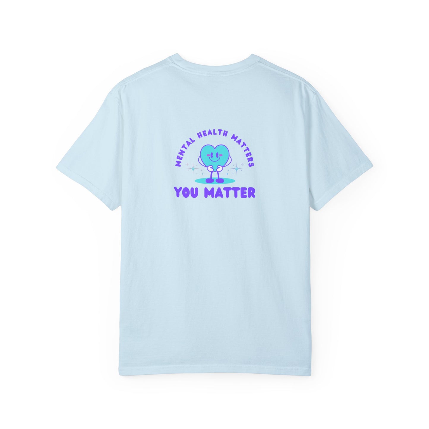 Unisex mental health awareness "You matter" T-shirt