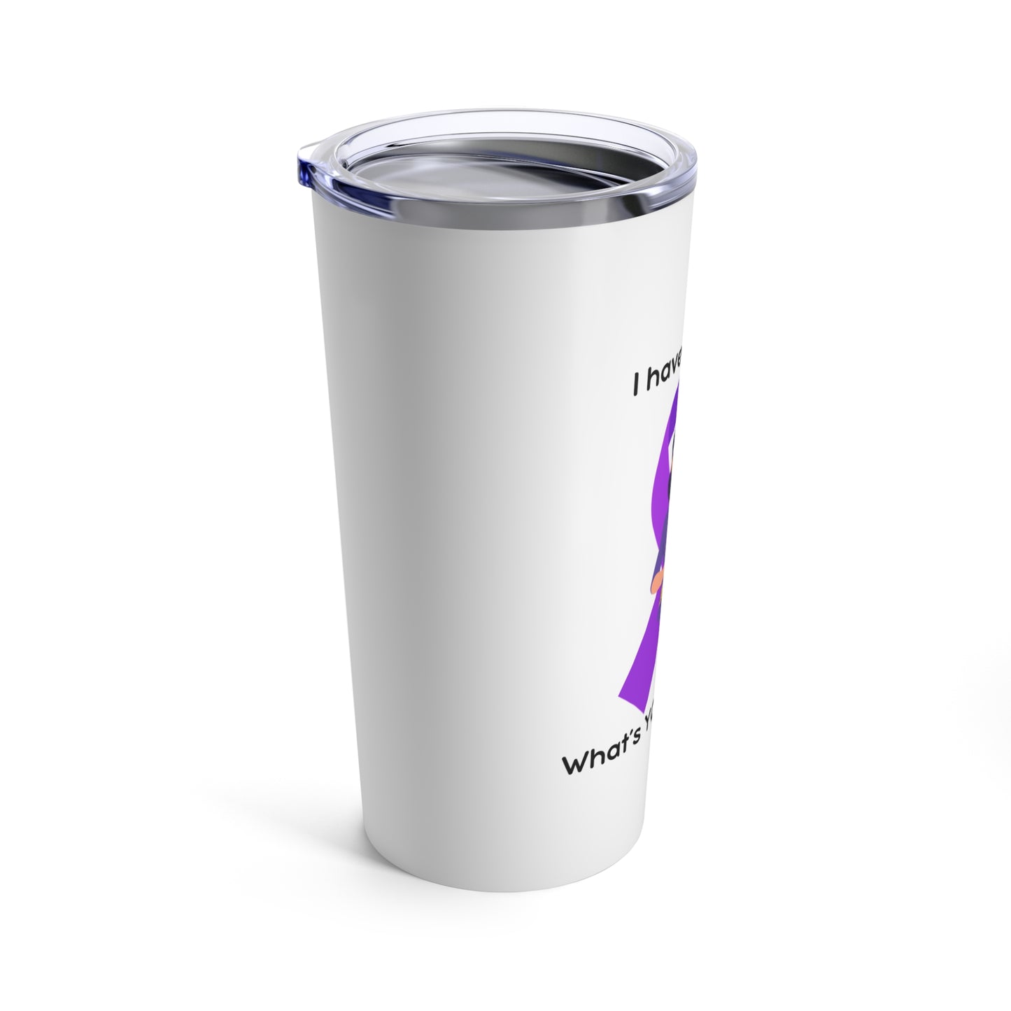 Chron's Disease Awareness Tumbler 20oz