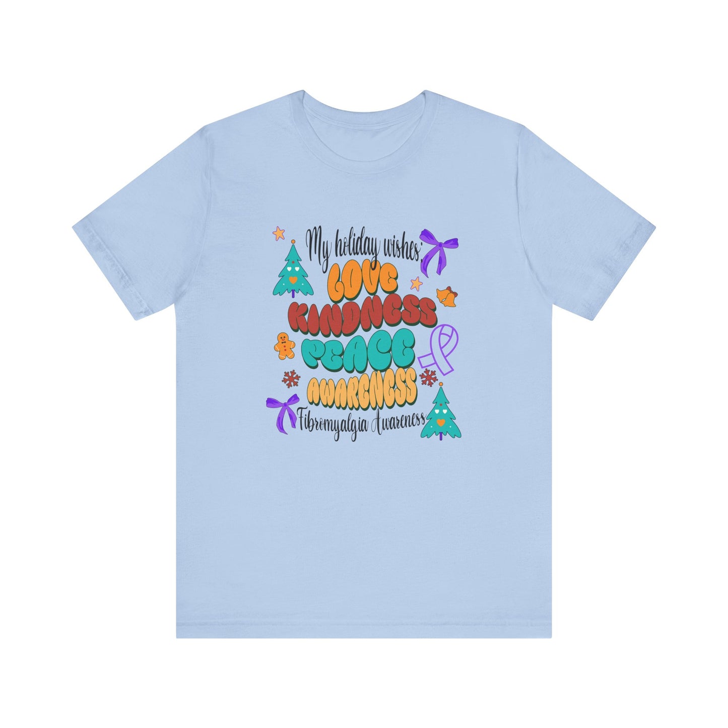 Fibromyalgia Awareness Holiday Wishes Unisex Jersey Short Sleeve Tee