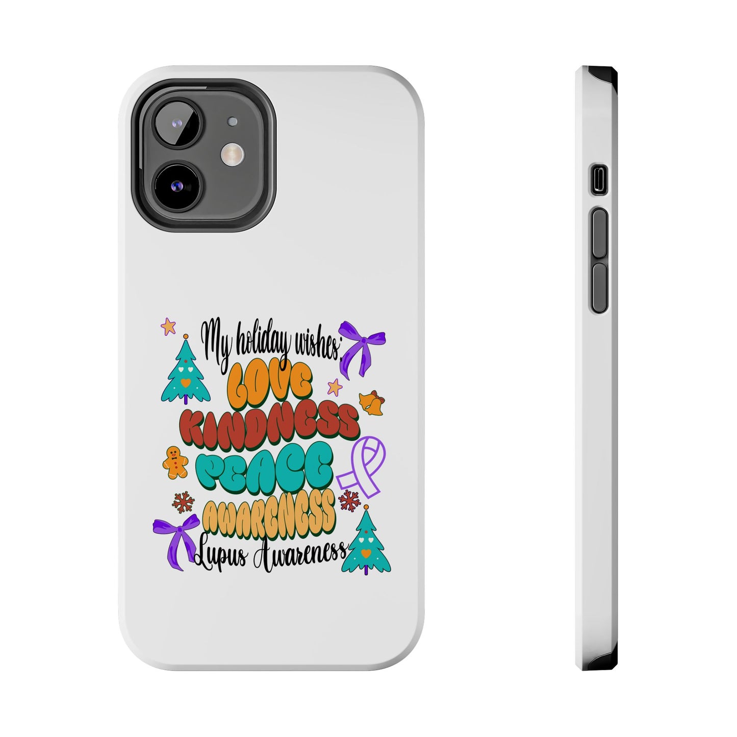 Lupus Awareness Holiday Wishes iPhone Tough Phone Cases