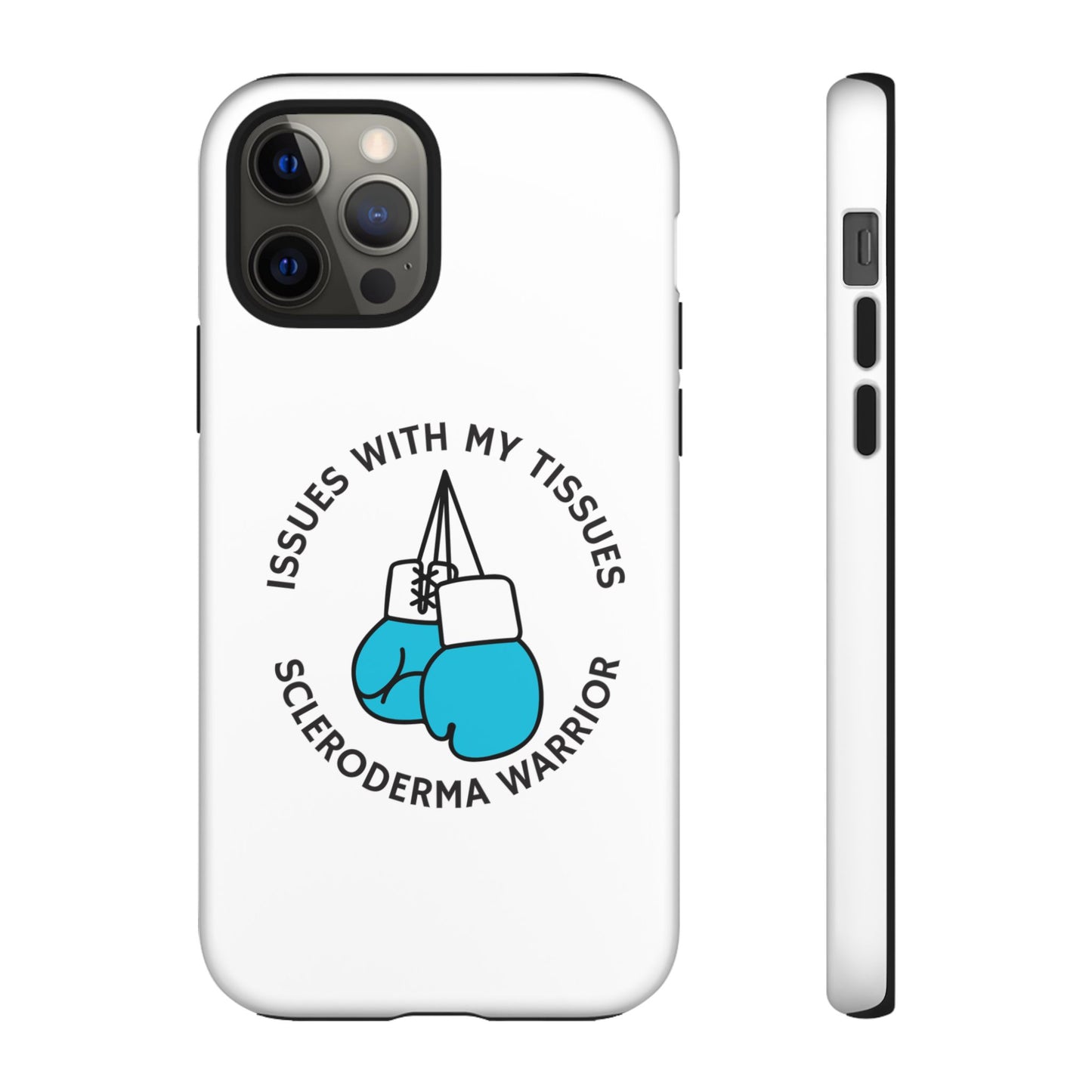 iPhone scleroderma warrior Tough Phone Cases