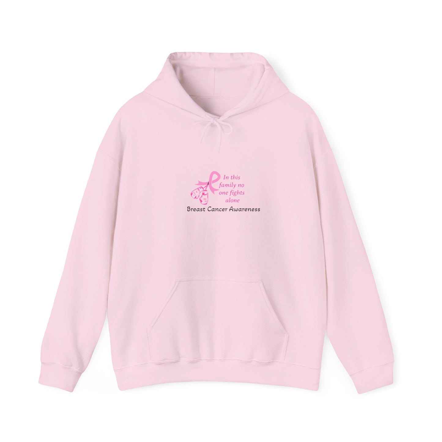 Hoodie - Breast Cancer Awareness No One Fights Alone