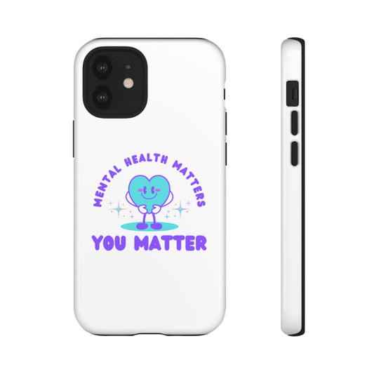 iPhone phone case mental health matters Tough Cases