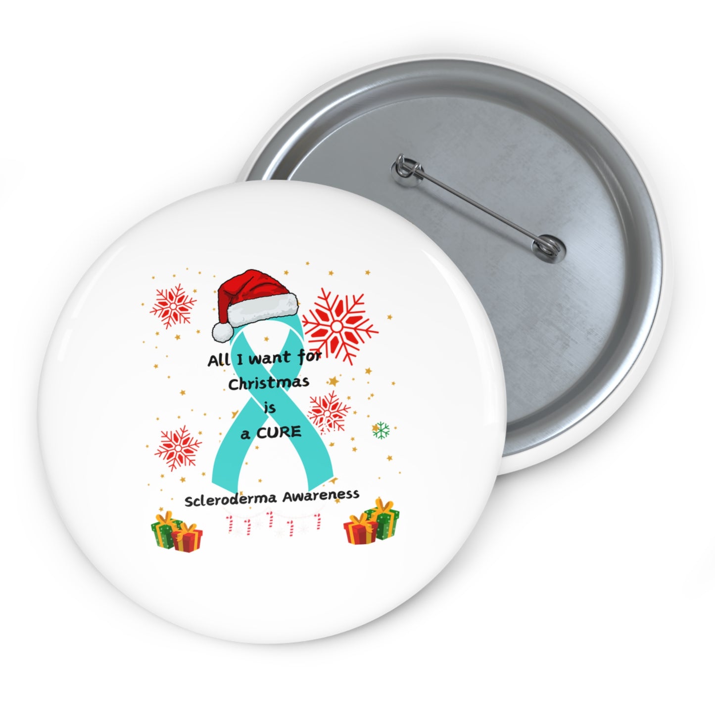 Scleroderma Awareness Pin Button Accessories All I Want for Christmas is a Cure