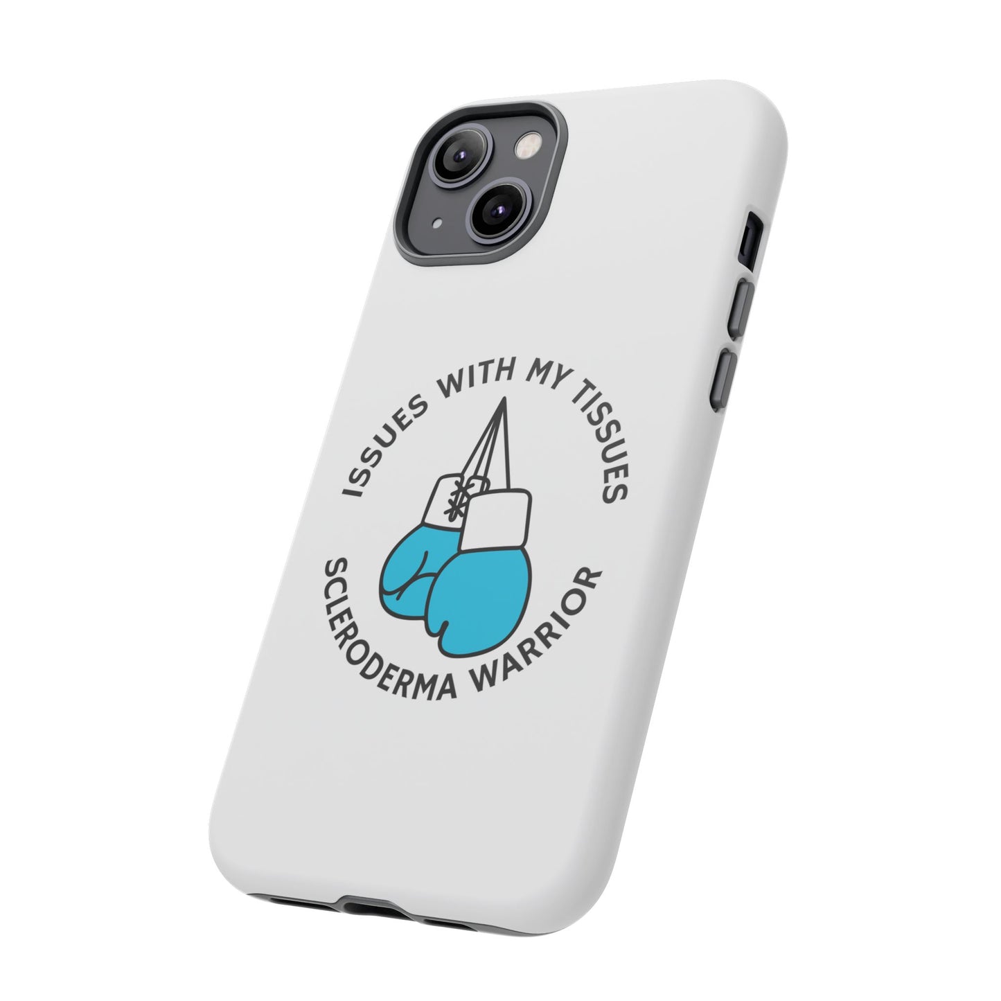 iPhone scleroderma warrior Tough Phone Cases