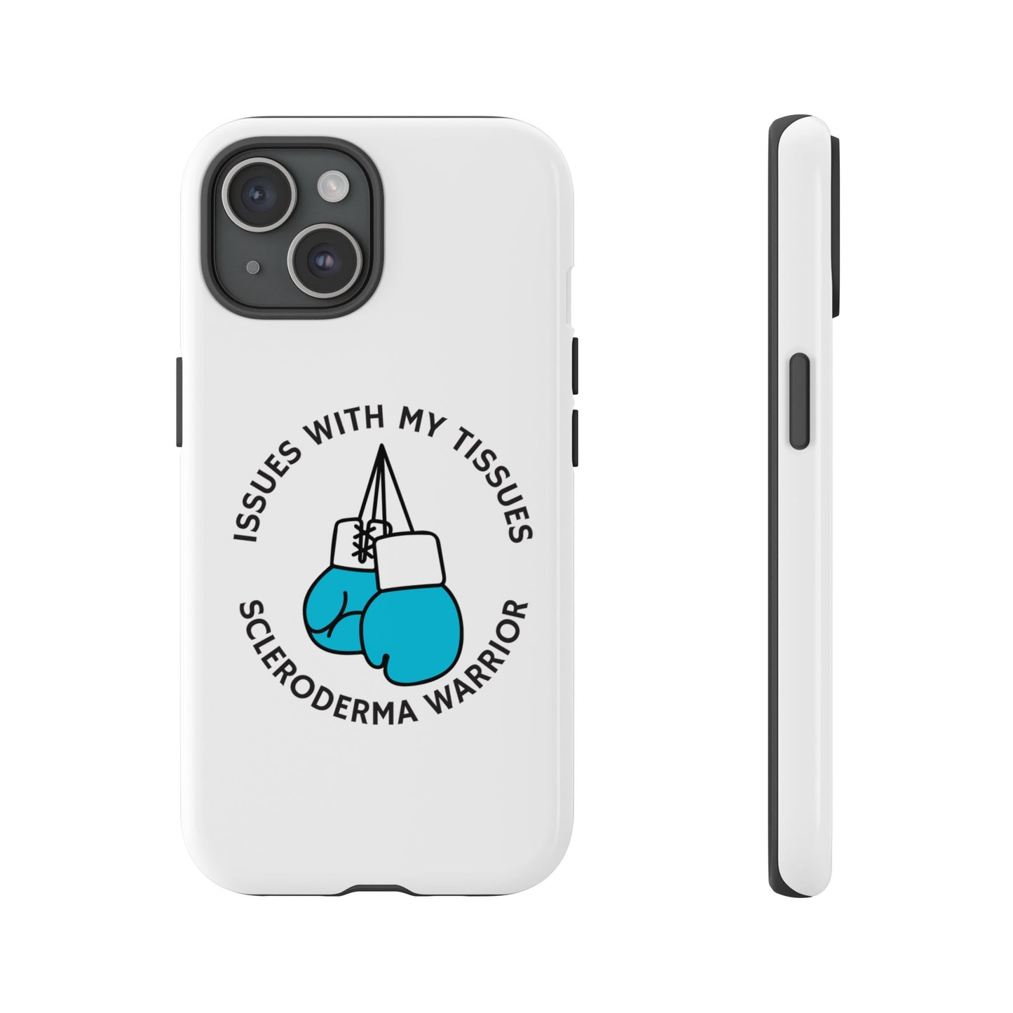 iPhone scleroderma warrior Tough Phone Cases