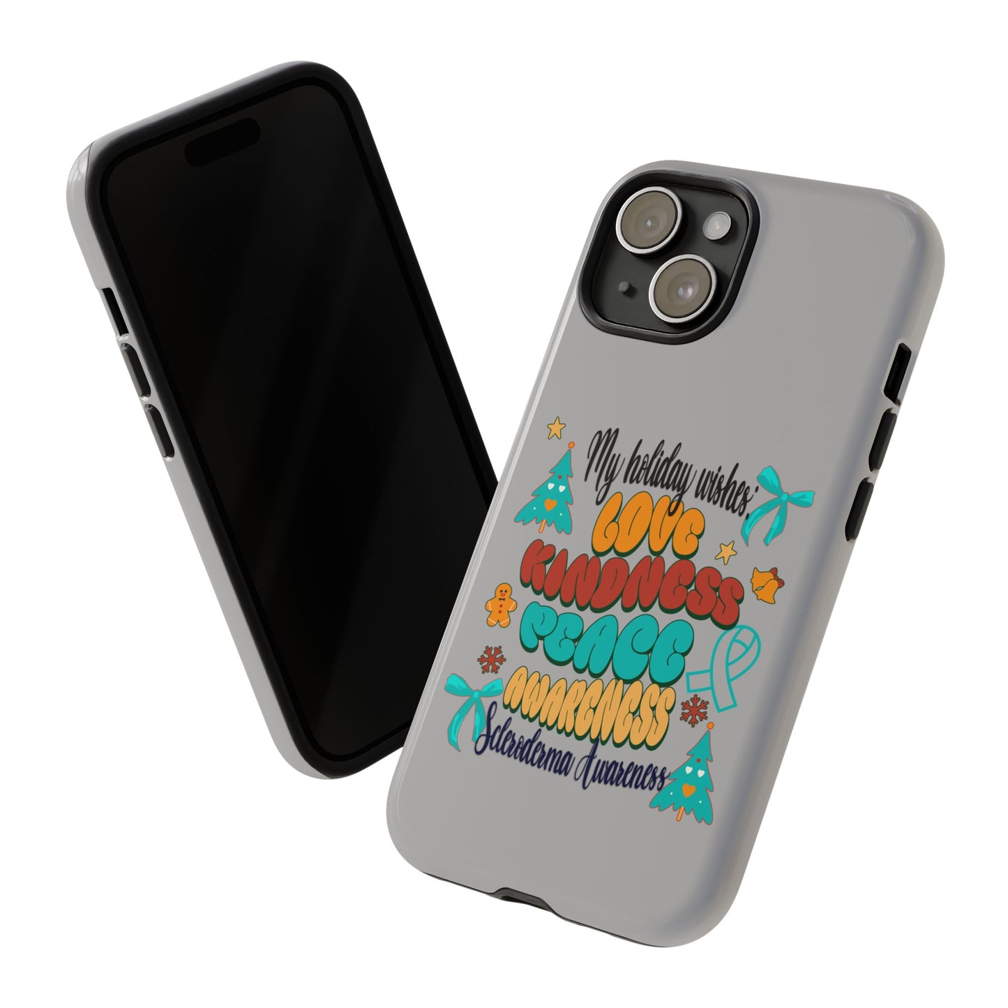 Scleroderma Awareness Holiday Wishes iPhone Tough Cases