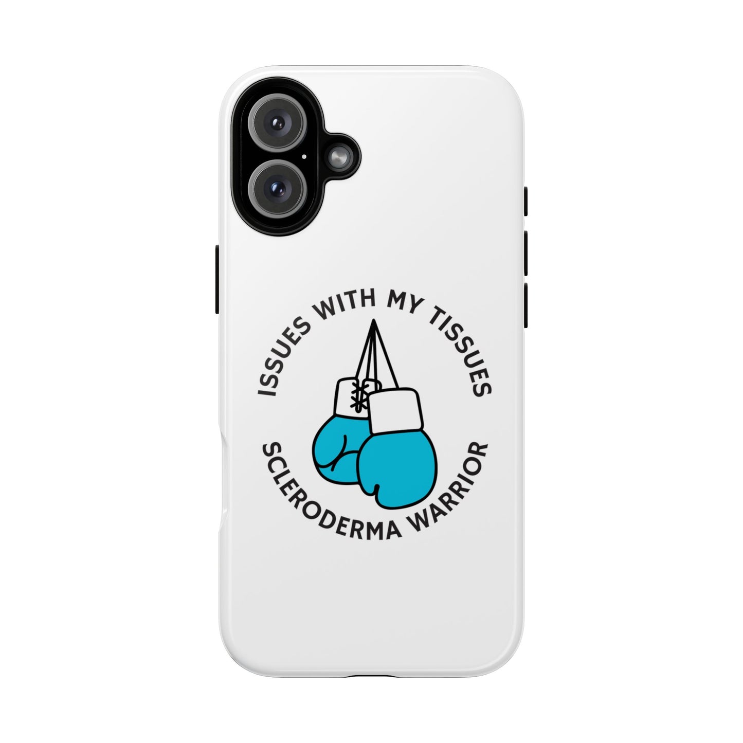 iPhone scleroderma warrior Tough Phone Cases