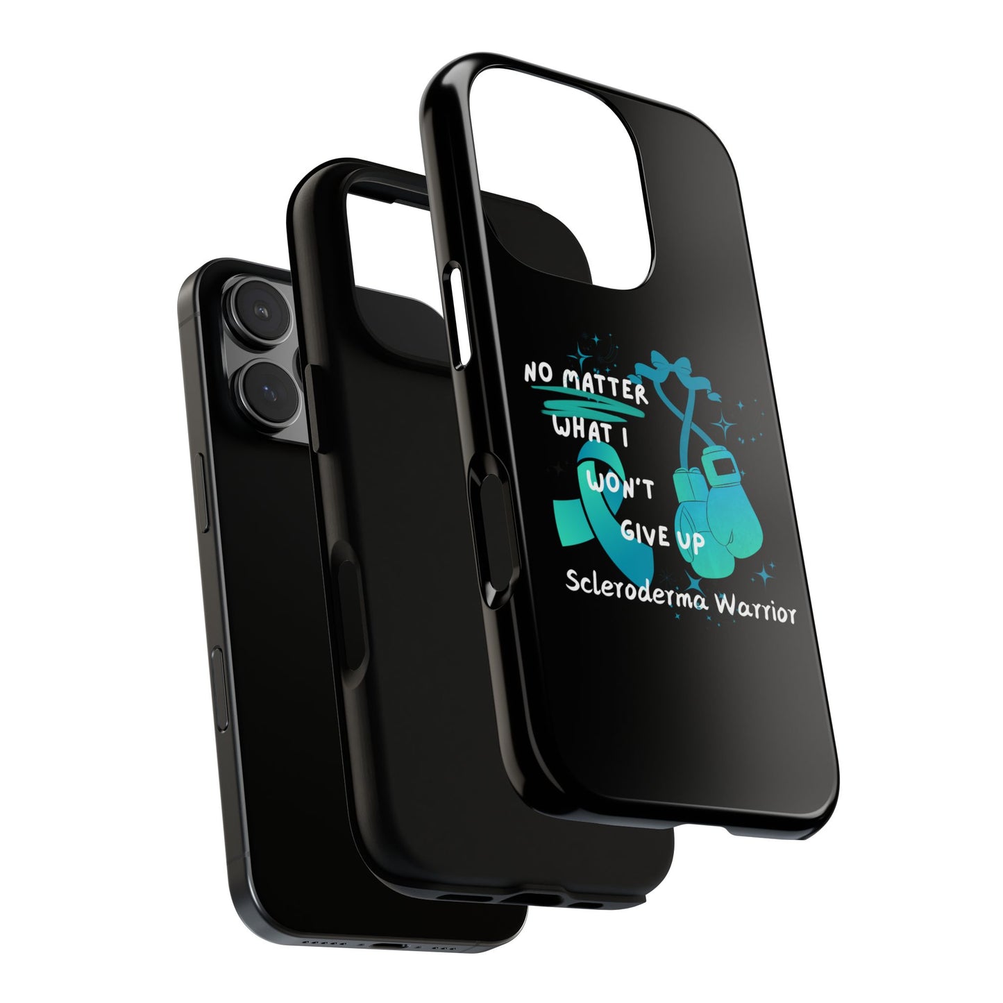 Scleroderma Warrior No Matter What I Won't Give Up iPhone case Tough Cases