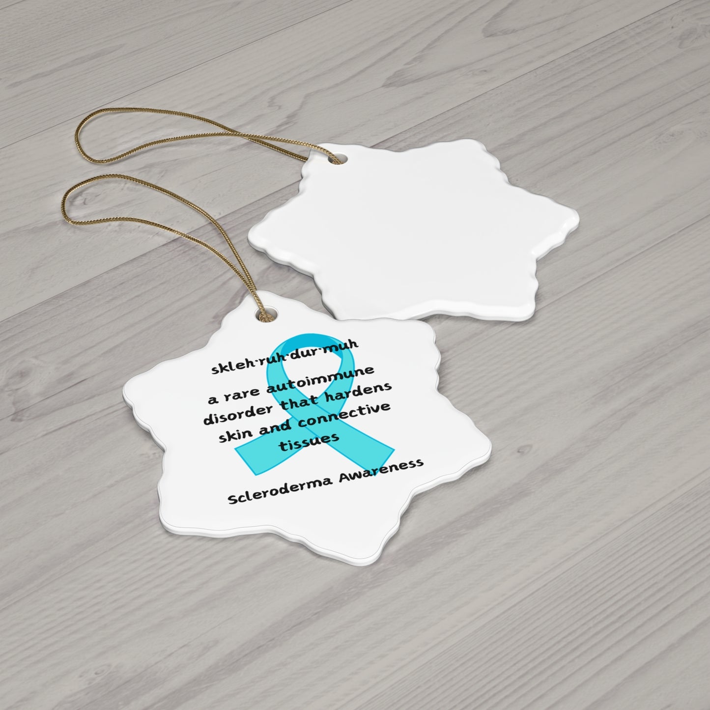 Scleroderma Awareness Defining Scleroderma Ceramic Ornament, 4 Shapes