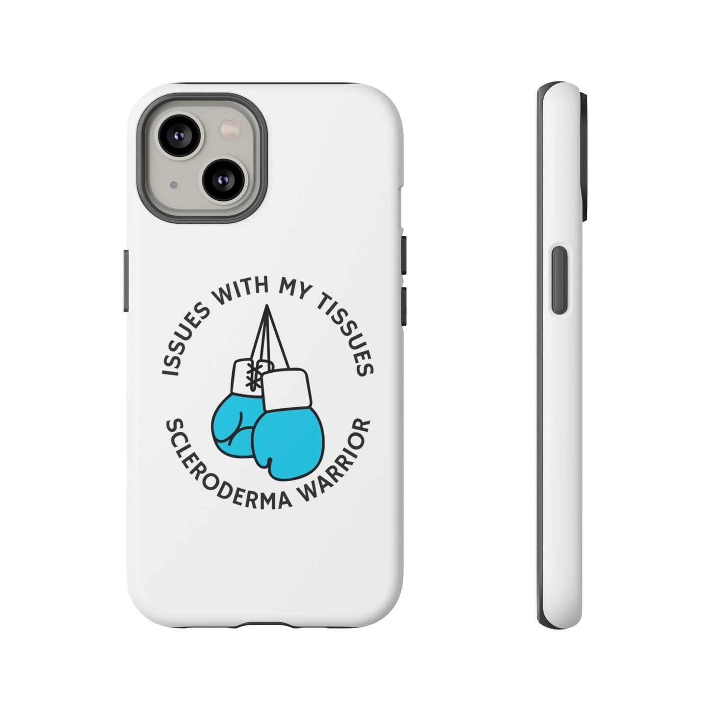 iPhone scleroderma warrior Tough Phone Cases