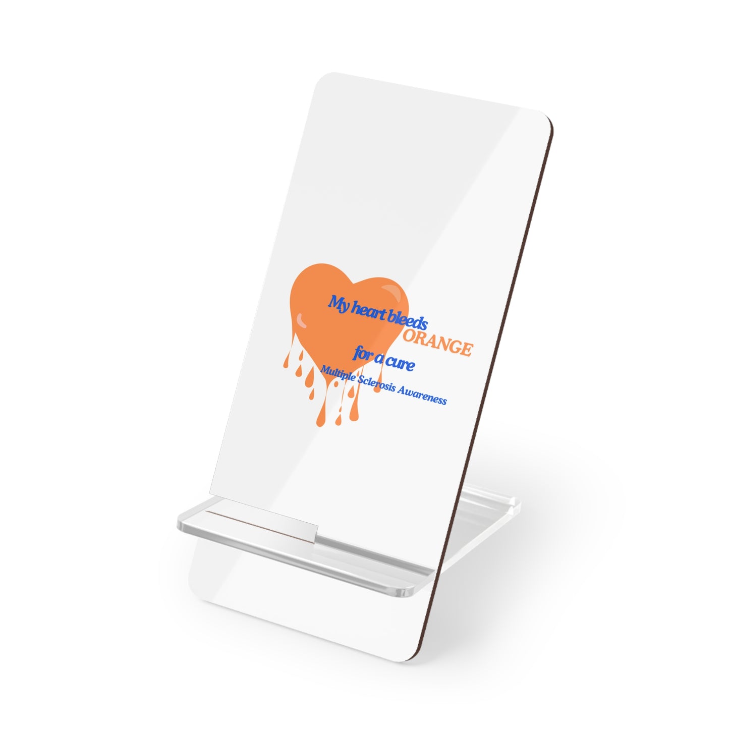 Multiple Sclerosis Phone Mobile Display Stand for Smartphones