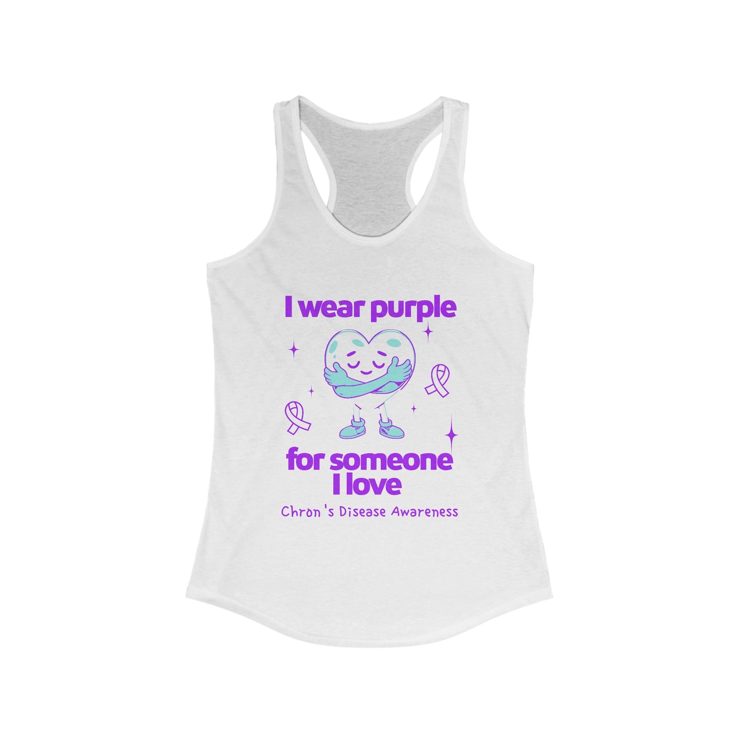 Chron's Disease Awareness I Wear Purple for Someone I Love Women's Racerback Tank