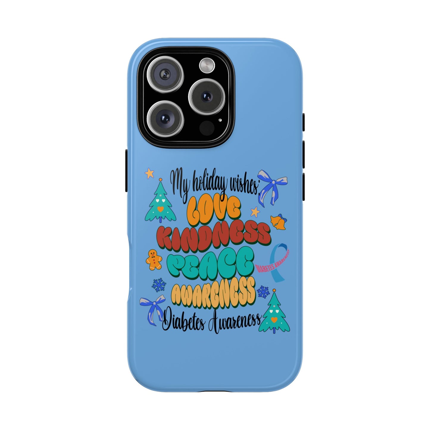 Diabetes Awareness Holiday Wishes iPhone Tough Cases