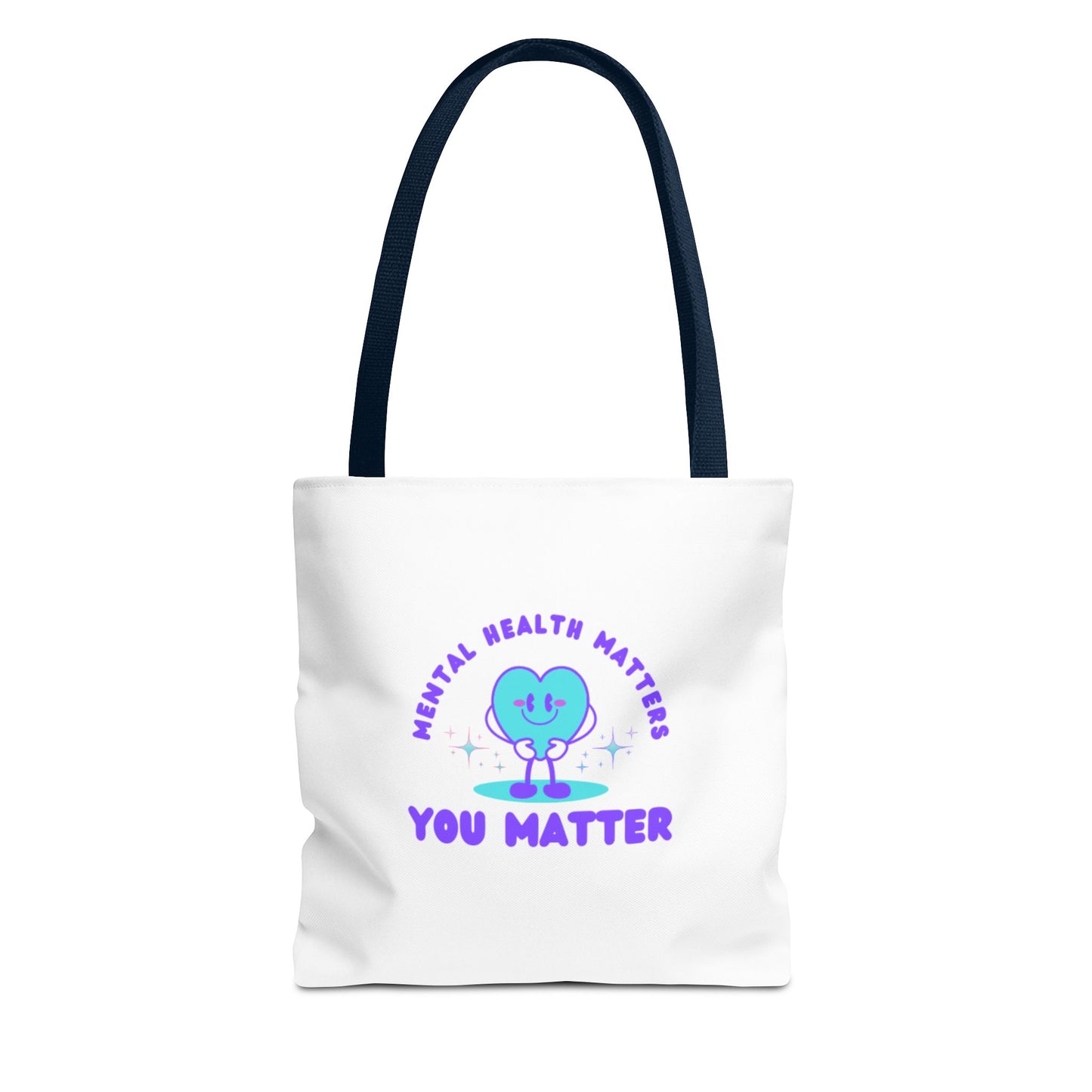 Mental Health Awareness Matters You Matter Tote Bag (AOP)