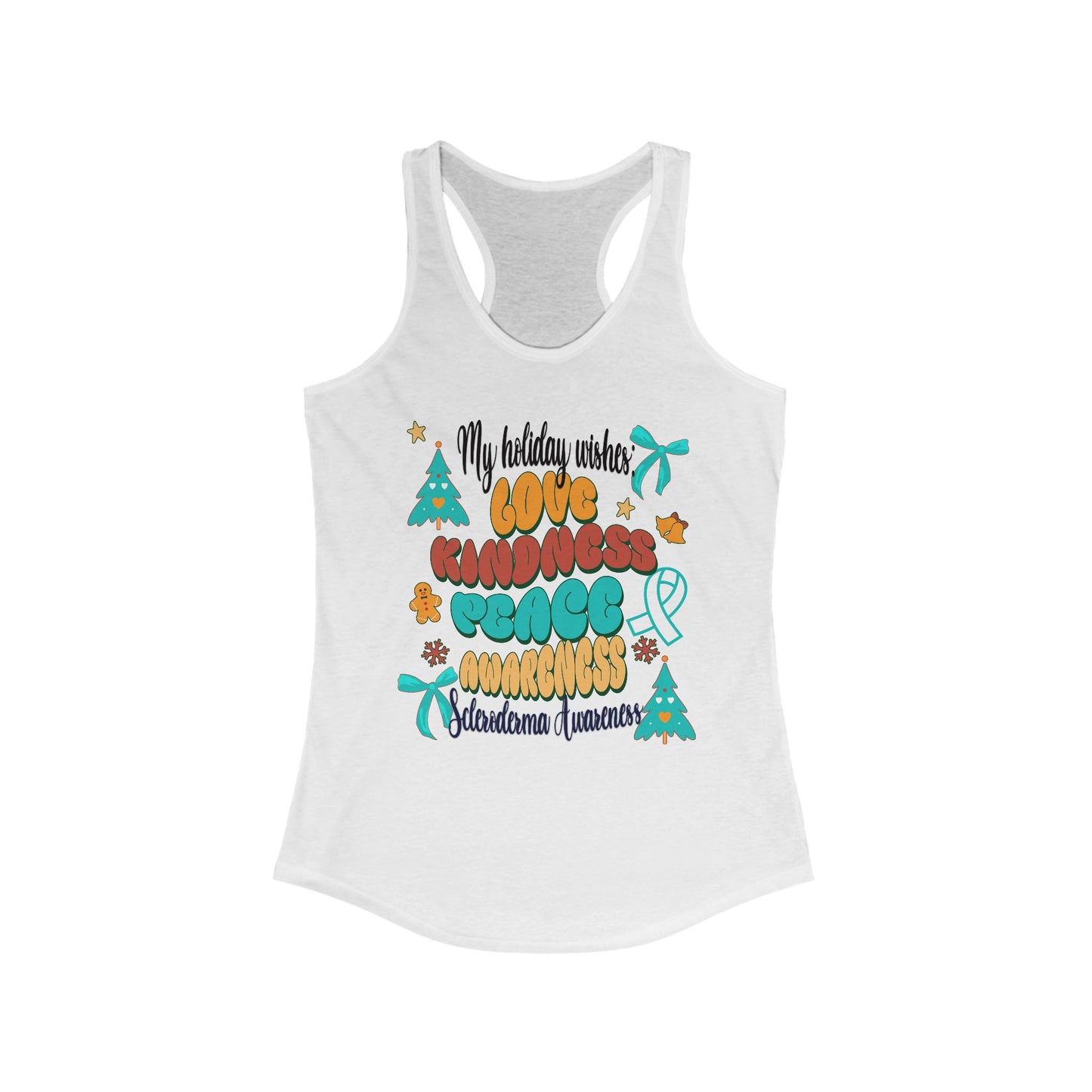 Scleroderma Awareness Holiday Wishes Women's Racerback Tank