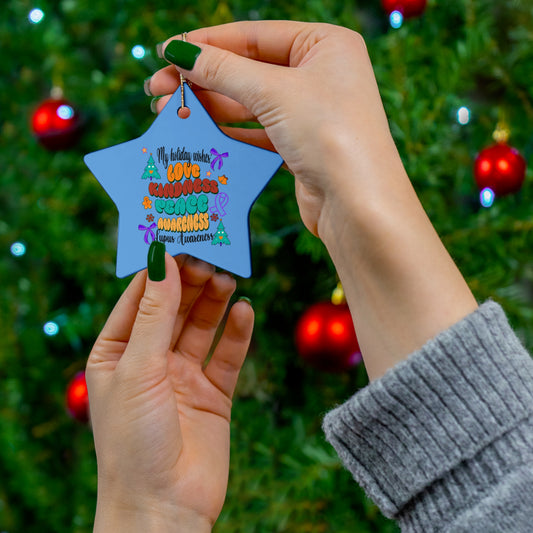 Lupus Awareness Holiday Wishes Ceramic Ornament, 4 Shapes