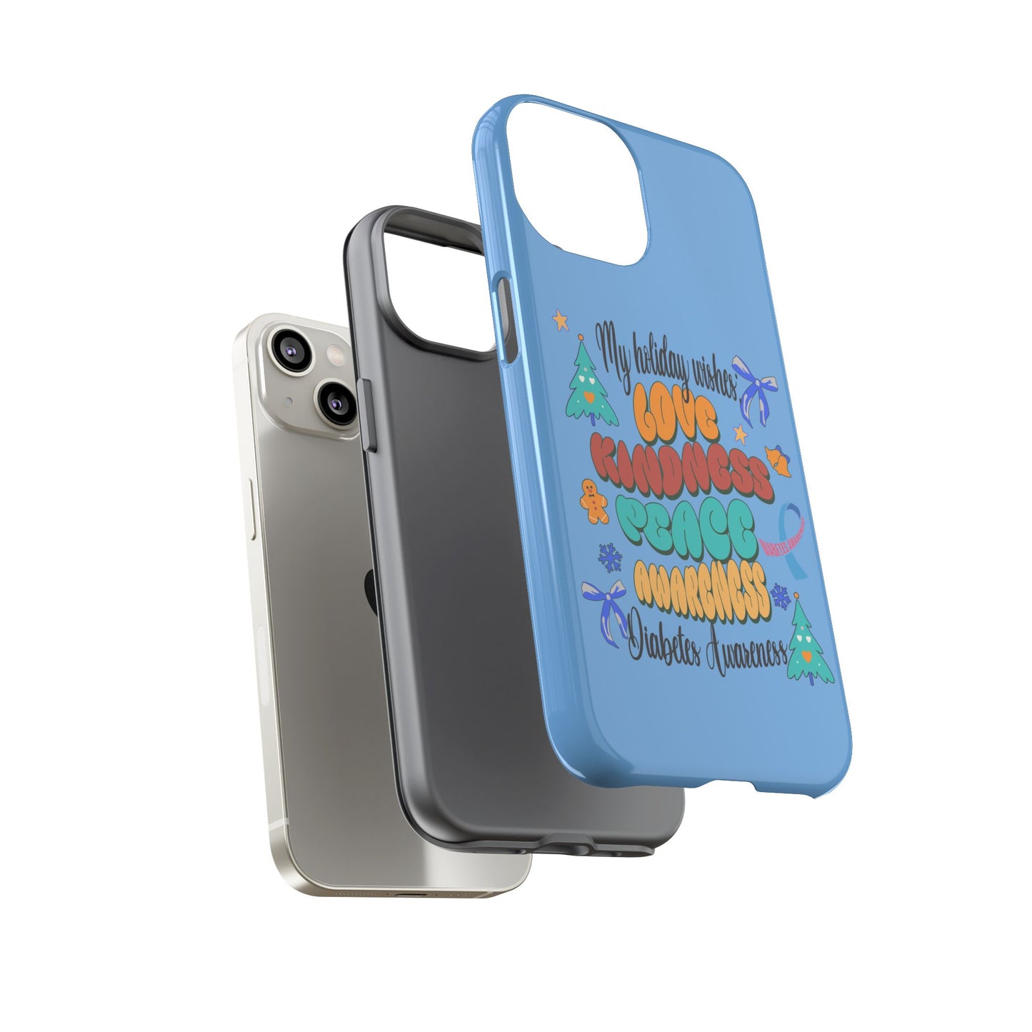 Diabetes Awareness Holiday Wishes iPhone Tough Cases