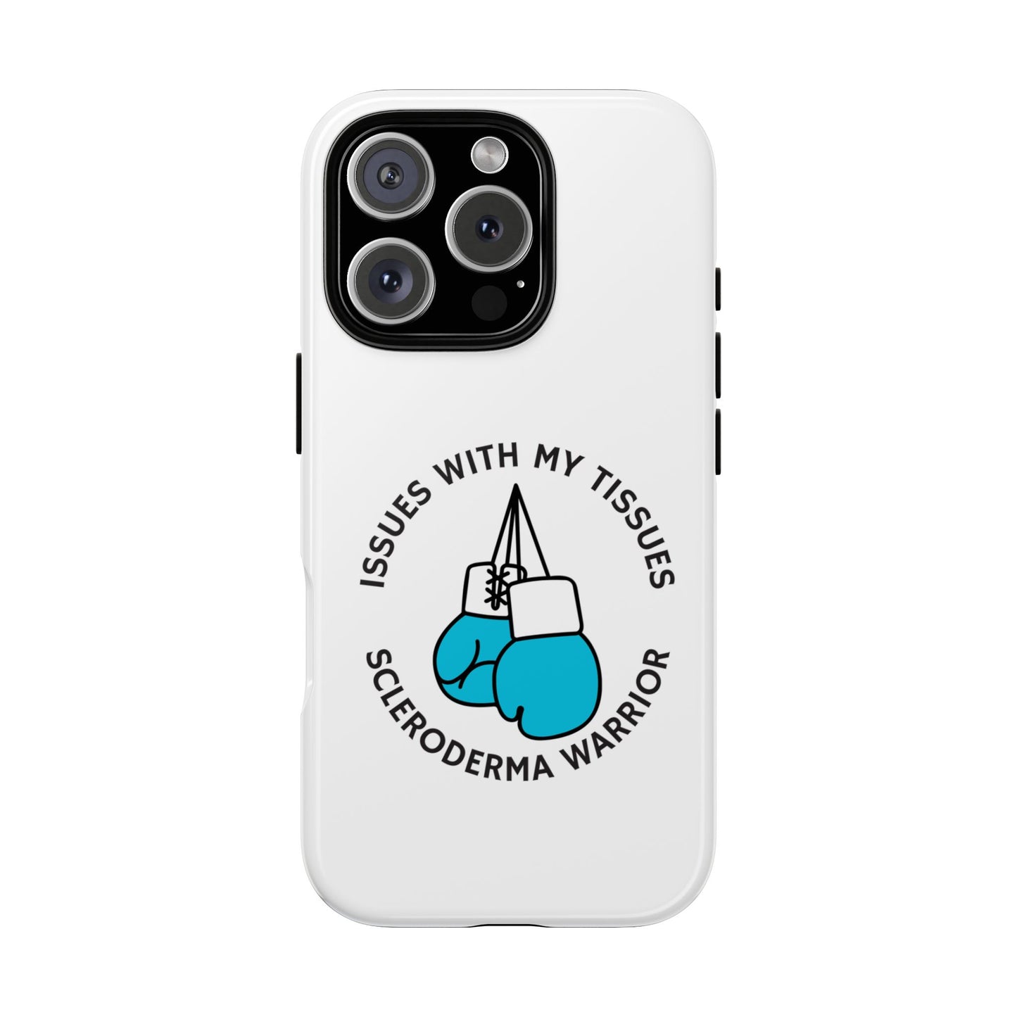 iPhone scleroderma warrior Tough Phone Cases