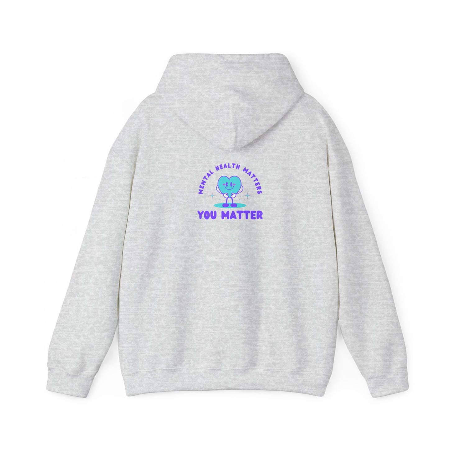 Unisex Hooded Sweatshirt mental health awareness you matter