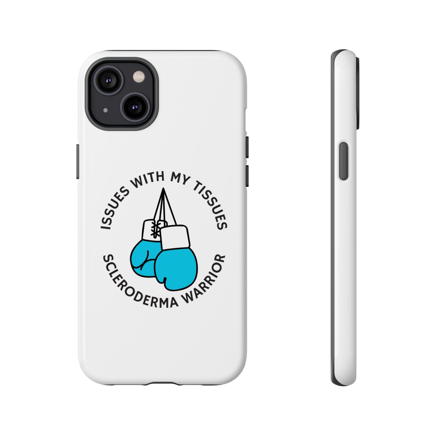 iPhone scleroderma warrior Tough Phone Cases