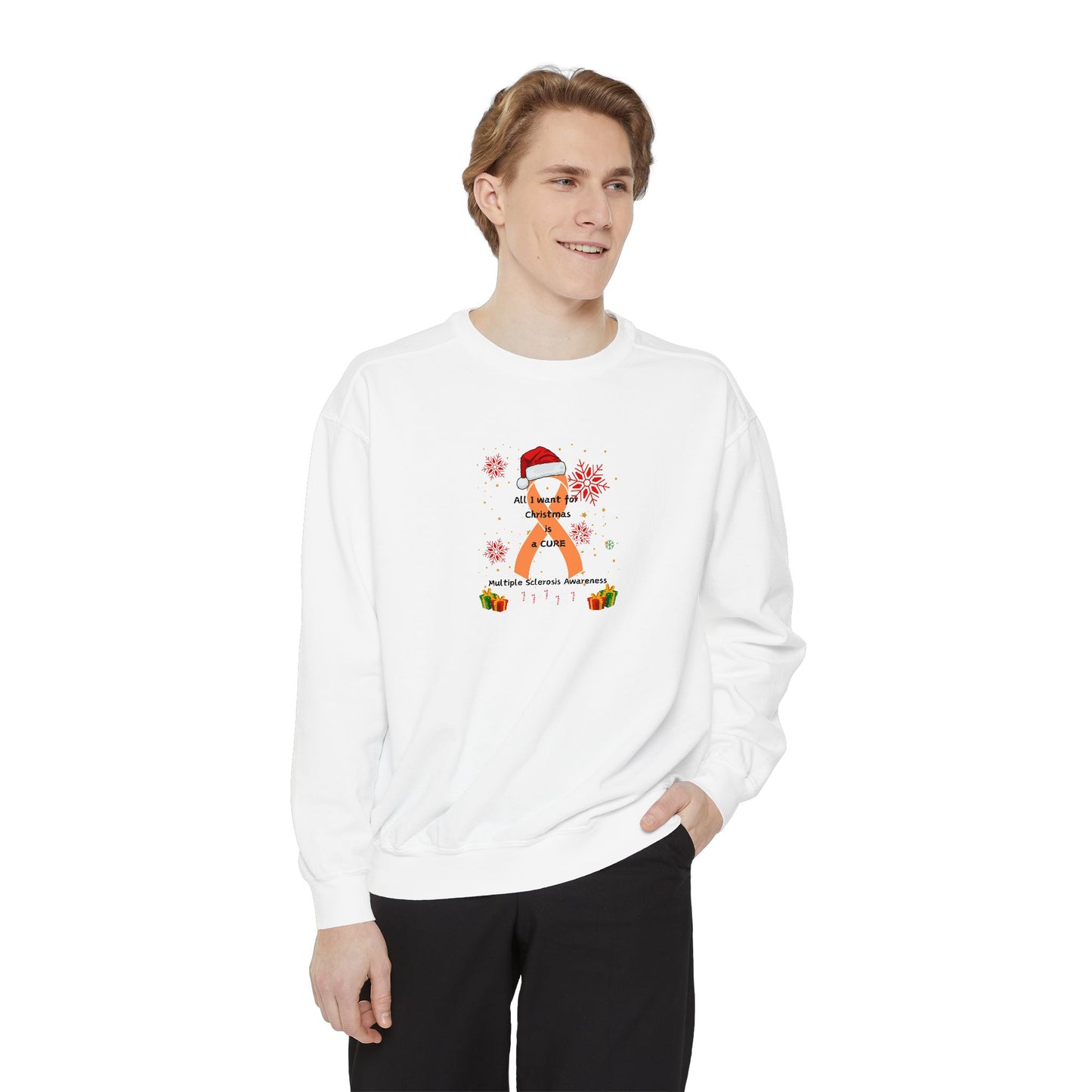 Multiple Sclerosis Awareness All I Want for Christmas is a Cure Unisex Sweatshirt