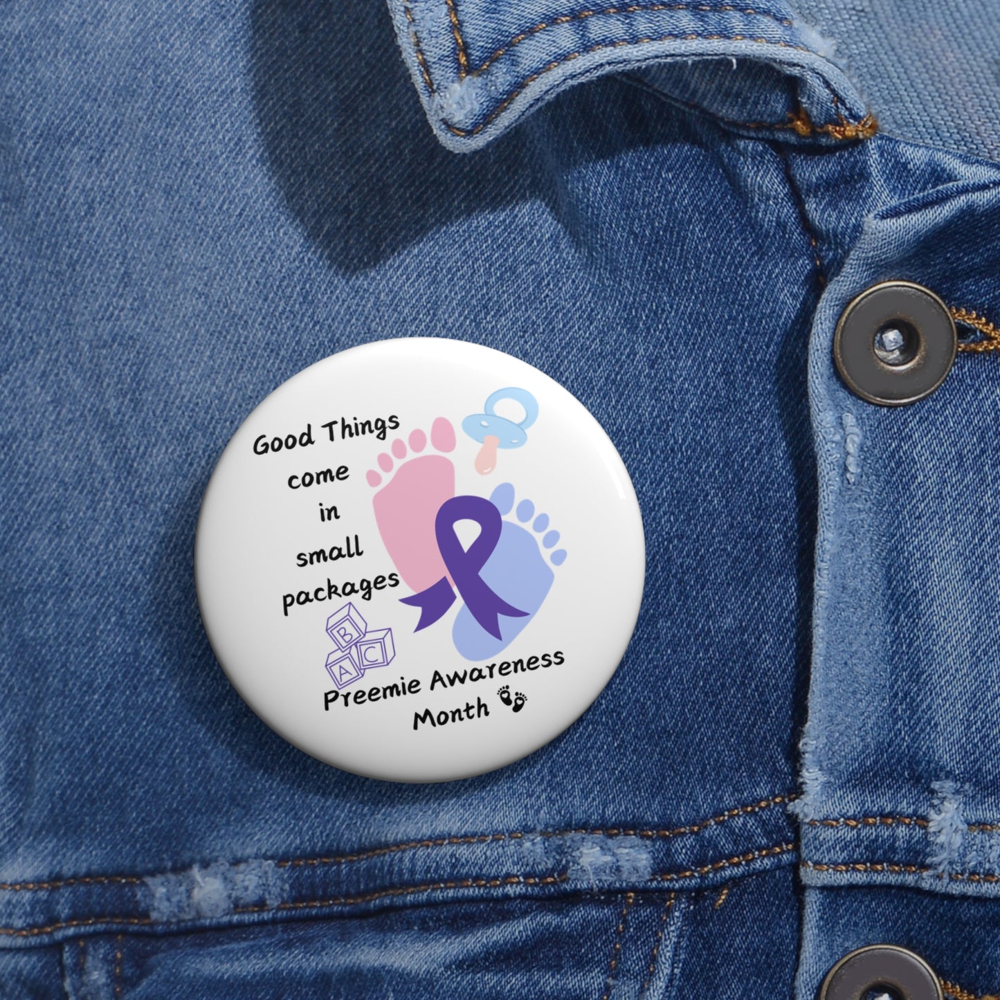 Preemie Awareness Prematurity Awareness Pin Buttons