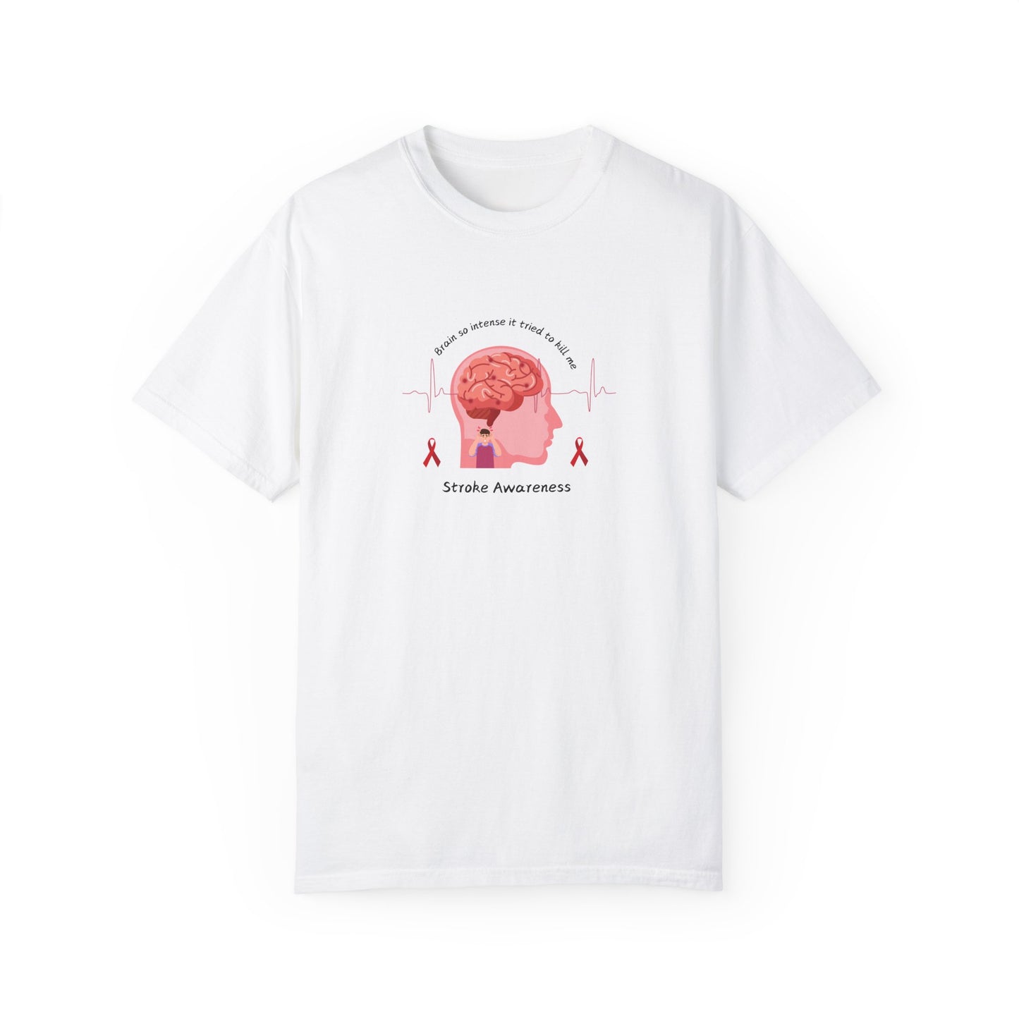 Stroke Awareness Brain Tried to Kill Me Unisex T-shirt