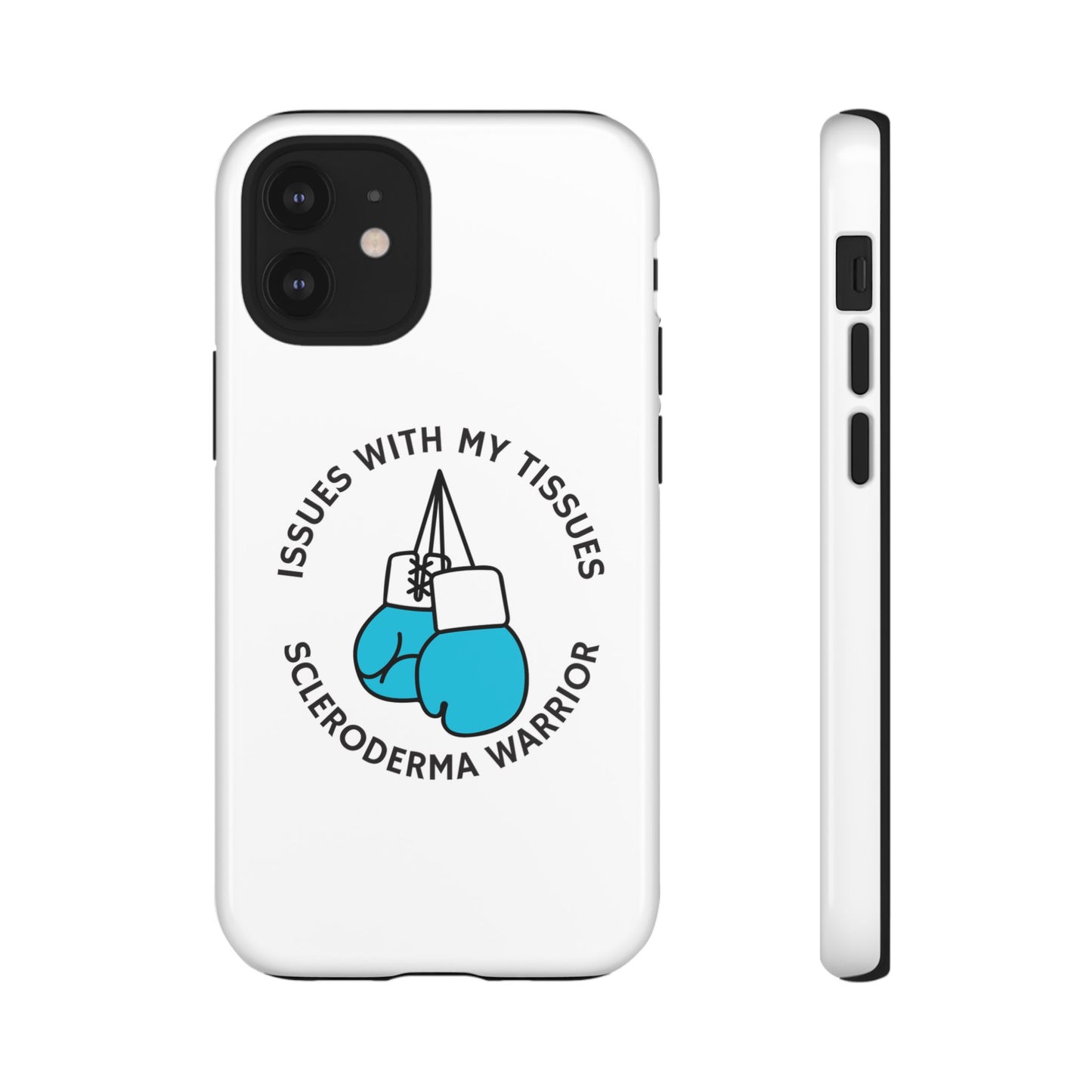 iPhone scleroderma warrior Tough Phone Cases