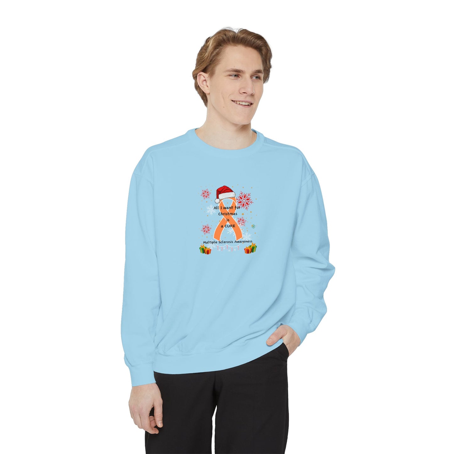 Multiple Sclerosis Awareness All I Want for Christmas is a Cure Unisex Sweatshirt