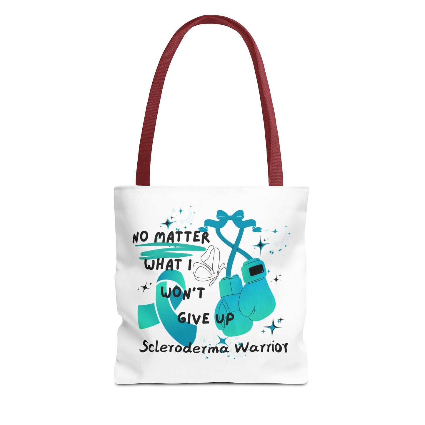 Scleroderma Warrior No Matter What I Won't Give Up  Tote Bag