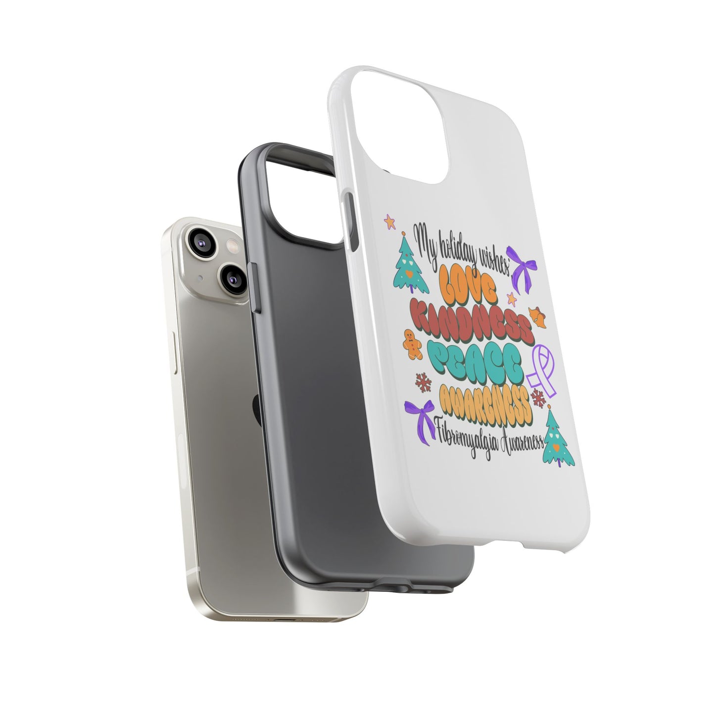 Fibromyalgia Awareness Holiday Wishes Tough iPhone Cases