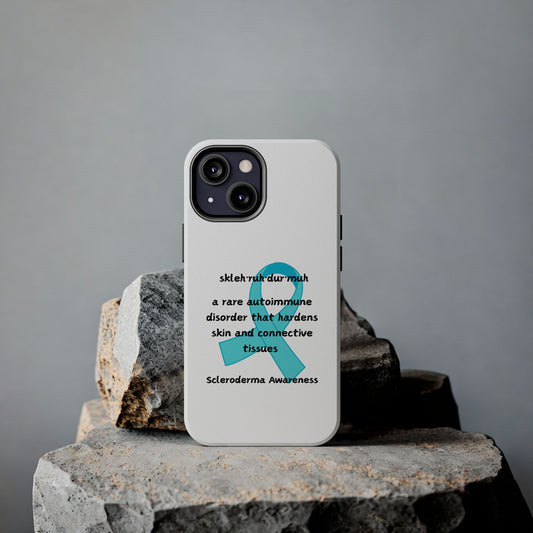 Scleroderma Awareness Defining Scleroderma  iPhone case Tough Phone Cases