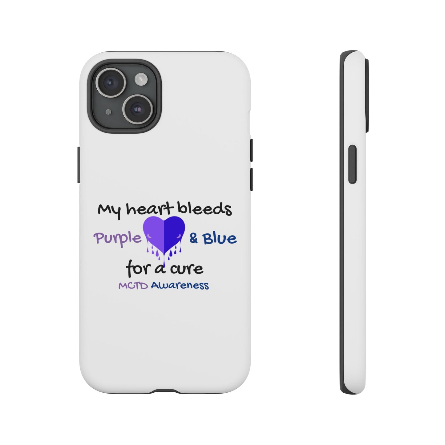 MCTD Awareness Tough iPhone Cases