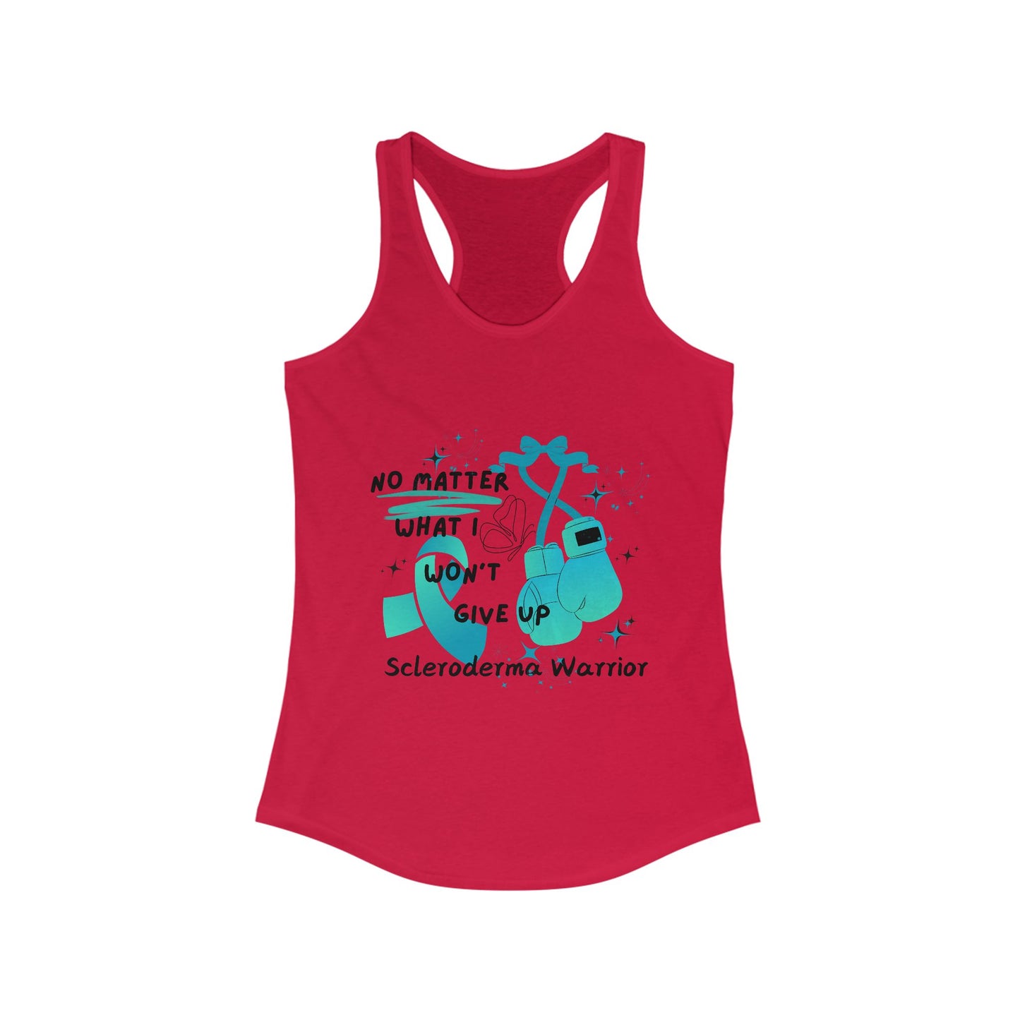 Scleroderma Warrior No Matter What I Won't Give Up Women's Racerback Tank