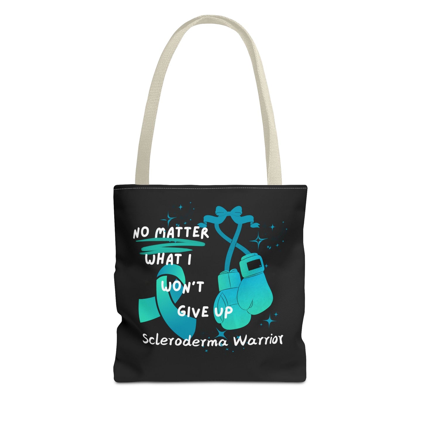 Scleroderma Warrior No Matter What I Won't Give Up Tote Bag