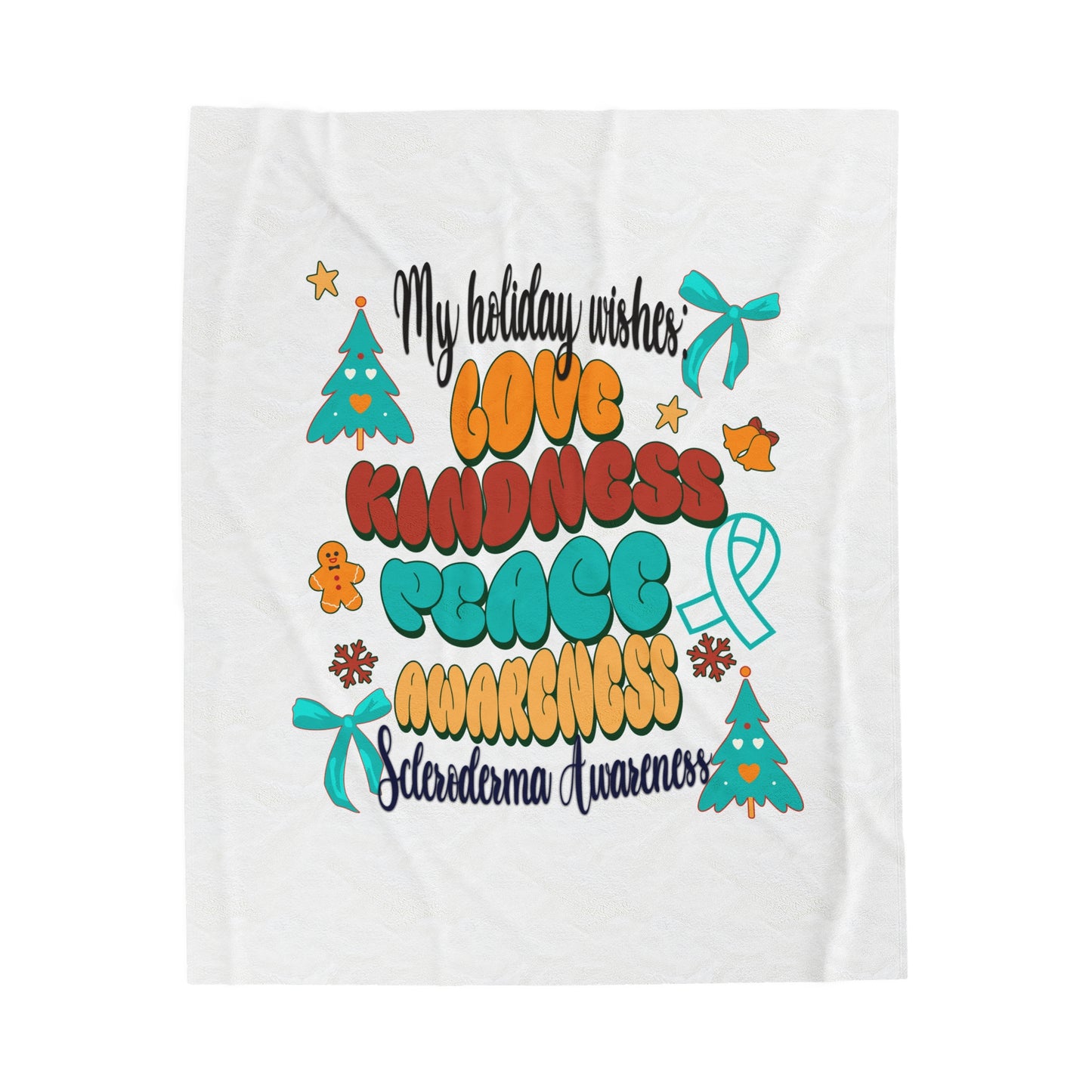 Scleroderma Awareness Holiday Wishes Velveteen Plush Blanket