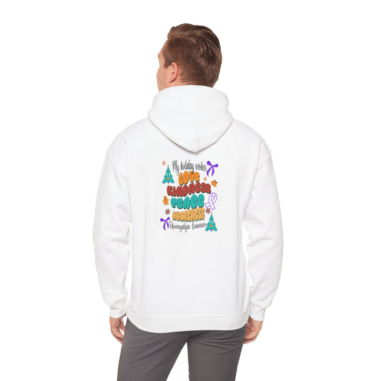 Fibromyalgia Awareness Holiday Wishes  Hoodie Unisex Hooded Sweatshirt